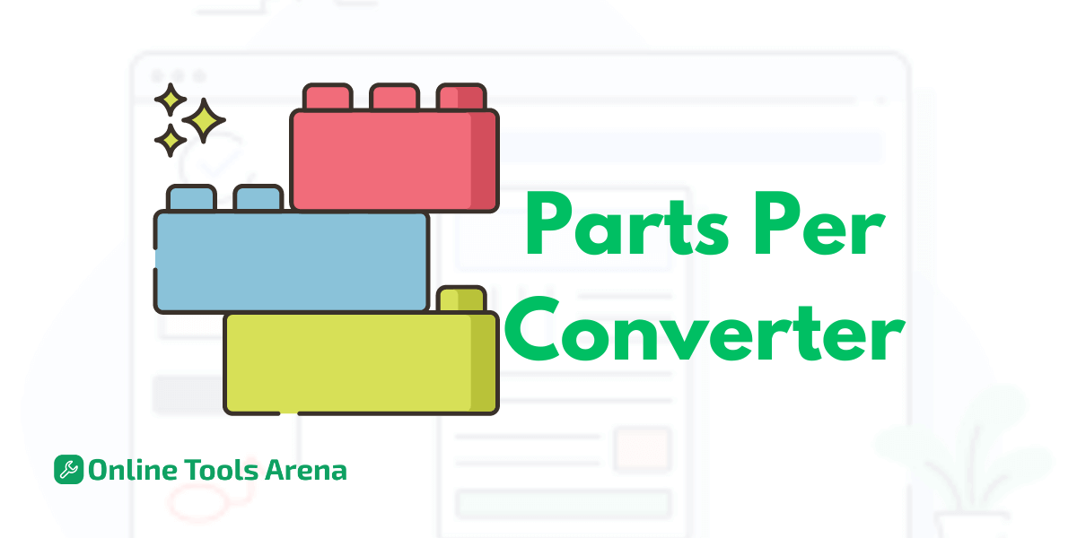 Parts Per Converter